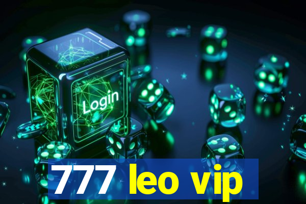 777 leo vip